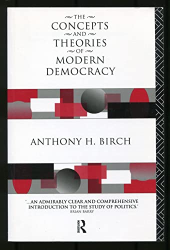 Imagen de archivo de The Concepts and Theories of Modern Democracy a la venta por Book Dispensary