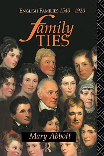 Beispielbild fr Family Ties: English Families 1540-1920 zum Verkauf von WorldofBooks