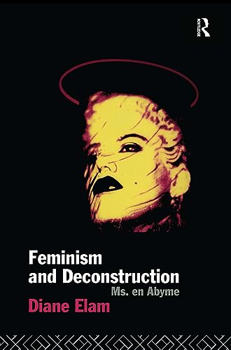 9780415091664: Feminism and Deconstruction