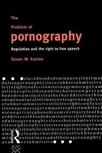 9780415091831: The Problem of Pornography: Regulation and the Right to Free Speech