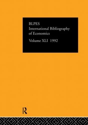 Beispielbild fr BLPES: Economics: 1992 Vol 41 (International Bibliography of Economics (Ibss: Economics)) zum Verkauf von Zubal-Books, Since 1961