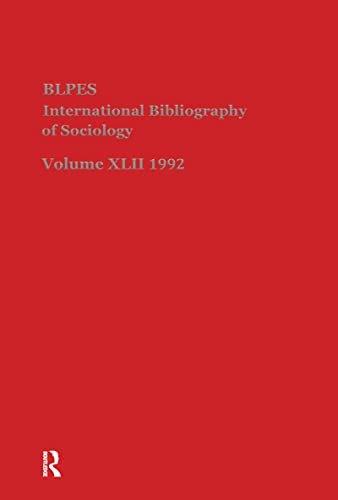 Beispielbild fr Science, B: IBSS: Sociology: 1992 Vol 42 (INTERNATIONAL BIBLIOGRAPHY OF SOCIOLOGY/BIBLIOGRAPHIE INTERNATIONALE DE SOCIOLOGIE) zum Verkauf von Buchpark