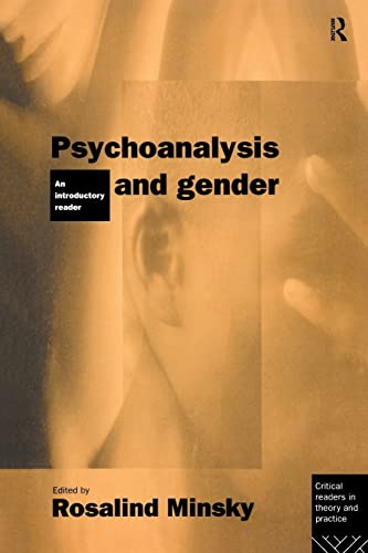 Stock image for Psychoanalysis and Gender: An Introductory Reader (Critical Readers in Theory and Practice) for sale by AwesomeBooks