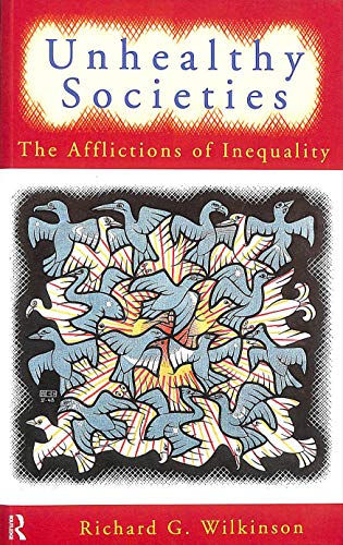 Imagen de archivo de Unhealthy Societies: The Afflictions of Inequality a la venta por AwesomeBooks