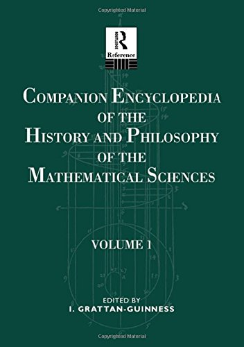 Beispielbild fr Companion Encyclopedia of the History and Philosophy of the Mathematical Sciences zum Verkauf von Better World Books