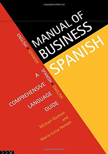Imagen de archivo de Manual of Business Spanish: A Comprehensive Language Guide a la venta por HPB-Red