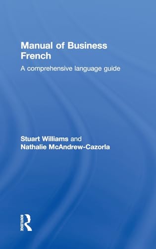 9780415092678: Manual of Business French: A Comprehensive Language Guide (Manuals of Business S)