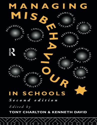 9780415092876: Managing Misbehaviour in Schools