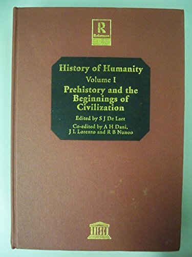Stock image for History of Humanity: Volume I Vol. I : Prehistory and the Beginnings of Civilization for sale by Better World Books: West