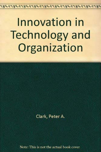 Beispielbild fr Innovation in Technology and Organization zum Verkauf von WorldofBooks