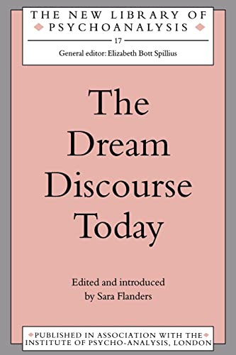 Stock image for The Dream Discourse Today (New Library of Psychoanalysis) for sale by Chiron Media