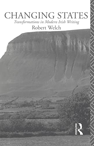 Imagen de archivo de Changing States: Transformations in Modern Irish Writing (Education) a la venta por Zubal-Books, Since 1961