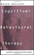9780415093743: Cognitive-Behavioural Therapy: Research and Practice in Health and Social Care