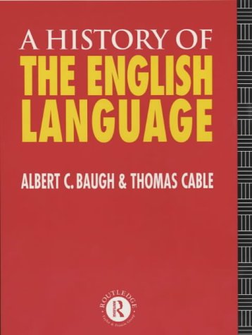 Stock image for A History of the English Language for sale by AwesomeBooks