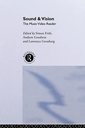 Imagen de archivo de Sound and Vision: Music Video Reader a la venta por Greener Books