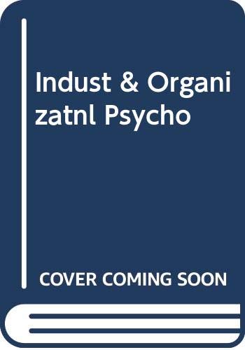 Stock image for Indust and Organizatnl Psycho for sale by Reuseabook