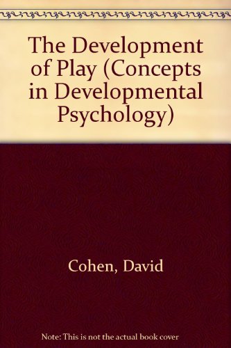 DEVEL PLAY 2E CL (Concepts in Developmental Psychology) (9780415094870) by Cohen