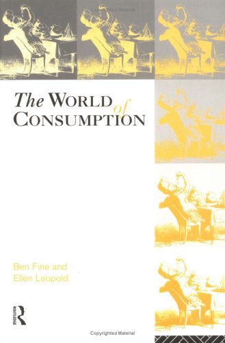 Beispielbild fr The World of Consumption zum Verkauf von Better World Books