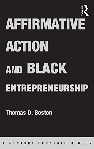 Beispielbild fr Affirmative Action and Black Entrepreneurship zum Verkauf von Better World Books