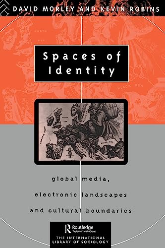 Beispielbild fr Spaces of Identity : Global Media, Electronic Landscapes and Cultural Boundaries zum Verkauf von Better World Books