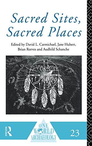 Imagen de archivo de Sacred Sites, Sacred Places (One World Archaeology) a la venta por HPB-Red