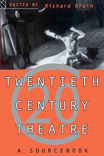 Beispielbild fr Twentieth Century Theatre: A Sourcebook zum Verkauf von SecondSale