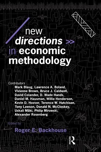 Beispielbild fr New Directions in Economic Methodology (Economics as Social Theory) zum Verkauf von WorldofBooks