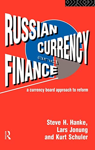 Beispielbild fr Russian Currency and Finance: A Currency Board Approach to Reform zum Verkauf von Wonder Book