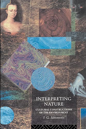 Imagen de archivo de Interpreting Nature: Cultural Constructions of the Environment a la venta por ThriftBooks-Atlanta