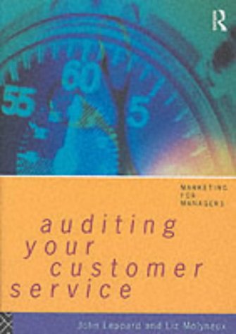 Stock image for Auditing Your Customer Service: The Foundation for Success (Marketing for Managers) for sale by HPB-Red