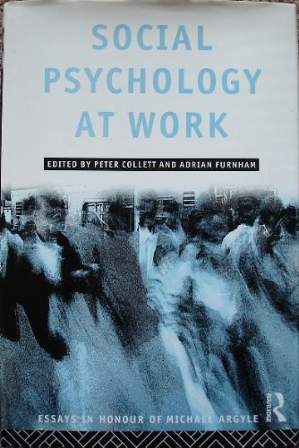Beispielbild fr Social Psychology at Work : Essays in Honour of Michael Argyle zum Verkauf von Better World Books