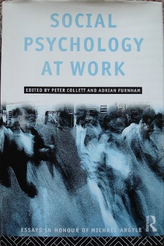 Imagen de archivo de Social Psychology at Work : Essays in Honour of Michael Argyle a la venta por Better World Books