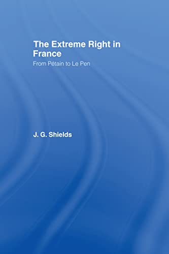9780415097550: The Extreme Right in France: From Ptain to Le Pen
