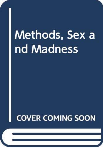 9780415097635: Methods, Sex and Madness