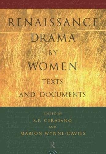 9780415098069: Renaissance Drama by Women: Texts and Documents