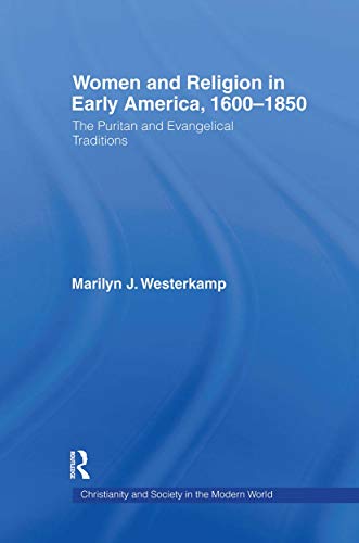 Women and Religion in America, 1600-1850. (HARDCOVER EDITION)