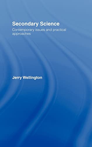 9780415098434: Secondary Science: Contemporary Issues and Practical Approaches