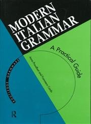 Beispielbild fr Modern Italian Grammar: Practical Guide (Routledge Grammars) zum Verkauf von WorldofBooks