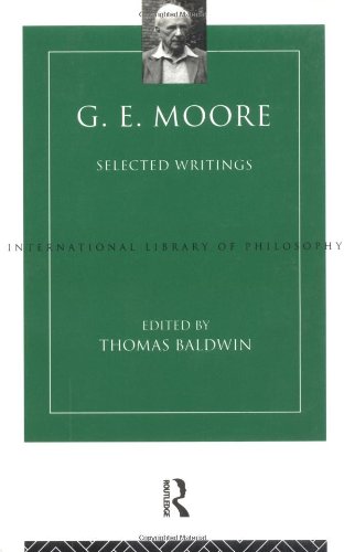 9780415098540: G E Moore:Selected Writings