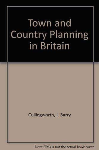 Stock image for Town and Country Planning in Britain for sale by Goldstone Books