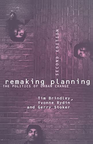 9780415098748: Remaking Planning: The Politics of Urban Change