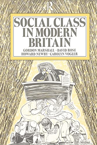 9780415098762: Social Class in Modern Britain