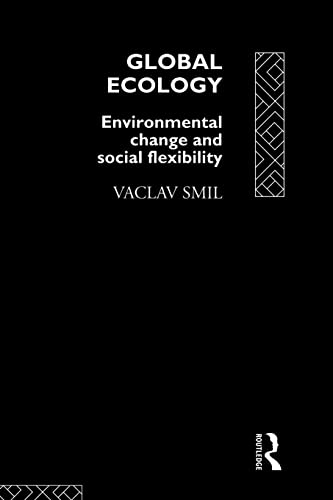 Imagen de archivo de Global Ecology: Environmental Change and Social Flexibility a la venta por SecondSale