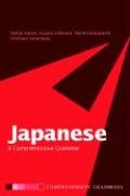 Beispielbild fr Japanese: A Comprehensive Grammar (Comprehensive Grammars) zum Verkauf von West Port Books