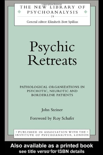 9780415099233: Psychic Retreats: Pathological Organizations in Psychotic, Neurotic and Borderline Patients