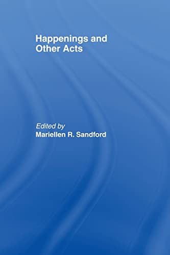 9780415099363: Happenings and Other Acts (Worlds of Performance)