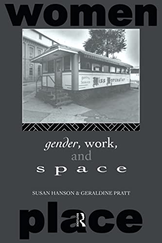 Beispielbild fr Gender, Work and Space (Routledge International Studies of Women and Place) zum Verkauf von SecondSale