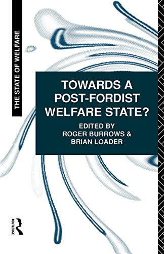 Beispielbild fr Towards a Post-Fordist Welfare State? (Teaching and Learning in the First Three Years of School) zum Verkauf von WorldofBooks