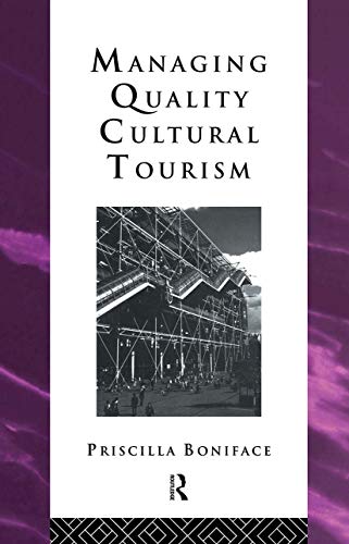 Stock image for Managing Quality Cultural Tourism (Heritage: Care-Preservation-Management) for sale by Book Deals