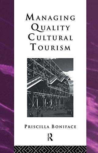 Stock image for Managing Quality Cultural Tourism for sale by Better World Books Ltd